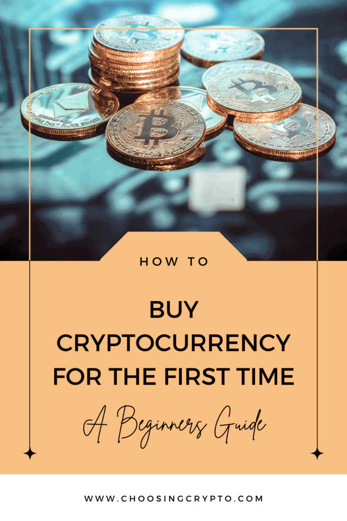 How to Buy Cryptocurrency For The First Time Safely