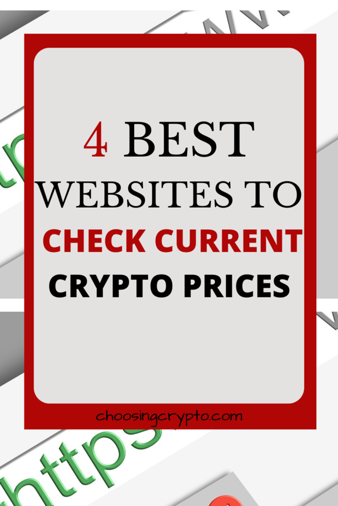 4 Best Websites To Check Current Crypto Prices