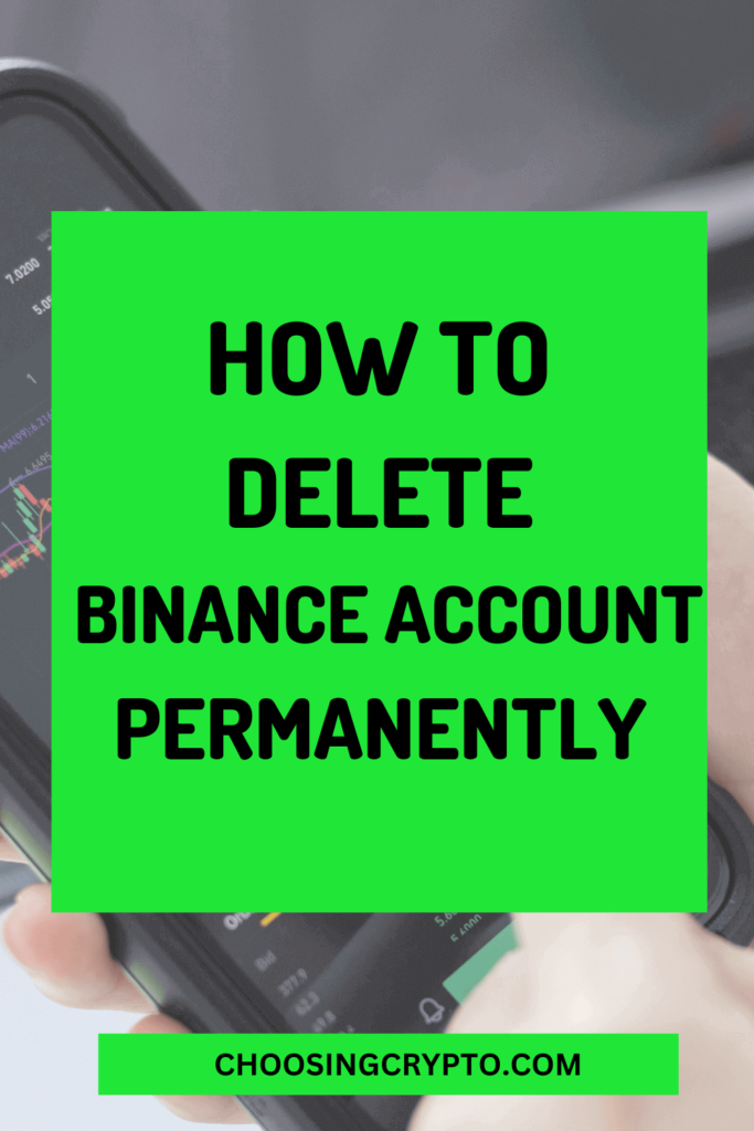 How To Delete Binance Account Permanently-min
