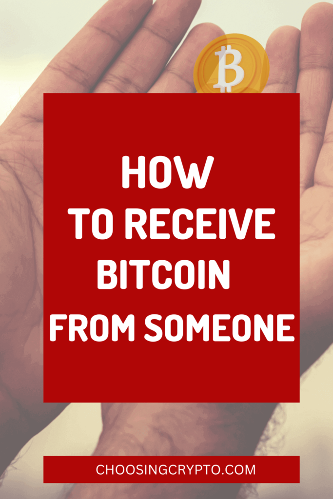 How To Receive Bitcoin From Someone