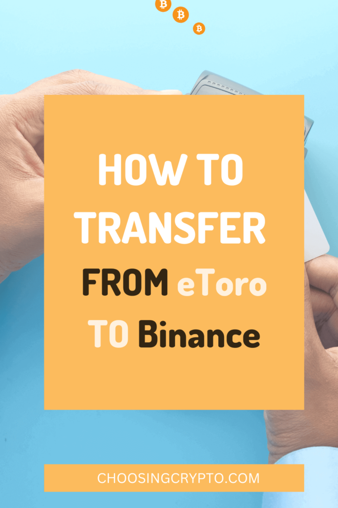 How To Transfer From eToro To Binance
