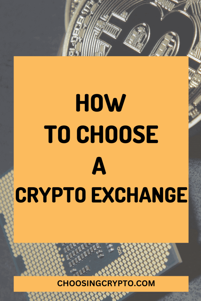 How To Choose a Crypto Exchange
