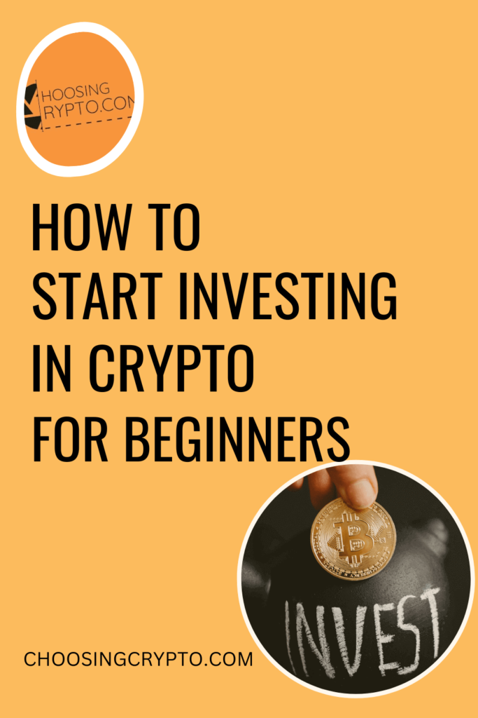 How to Start Investing in Crypto for Beginners