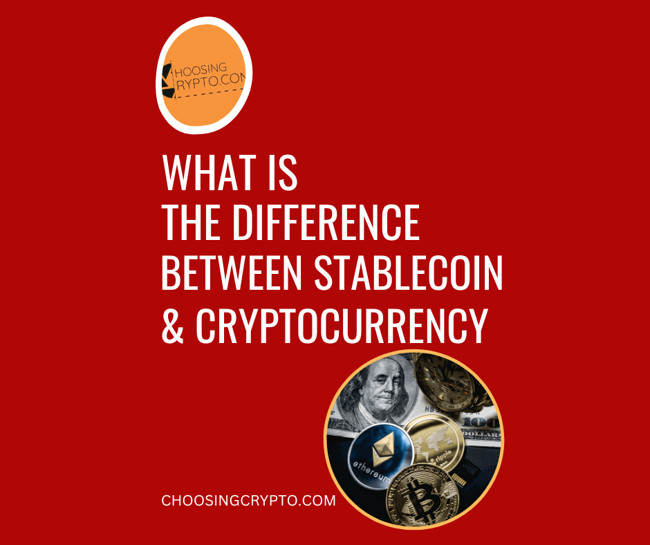 The Difference Between Stablecoin and Cryptocurrency