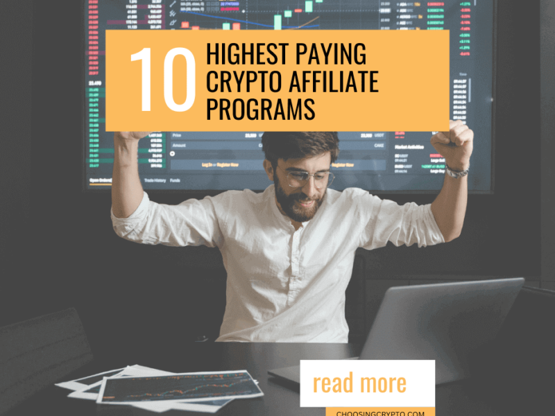 10 Highest Paying Crypto Affiliate Programs