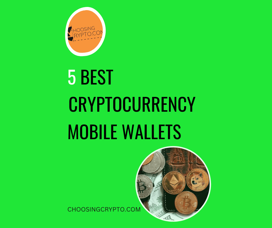 Best Cryptocurrency Mobile Wallet