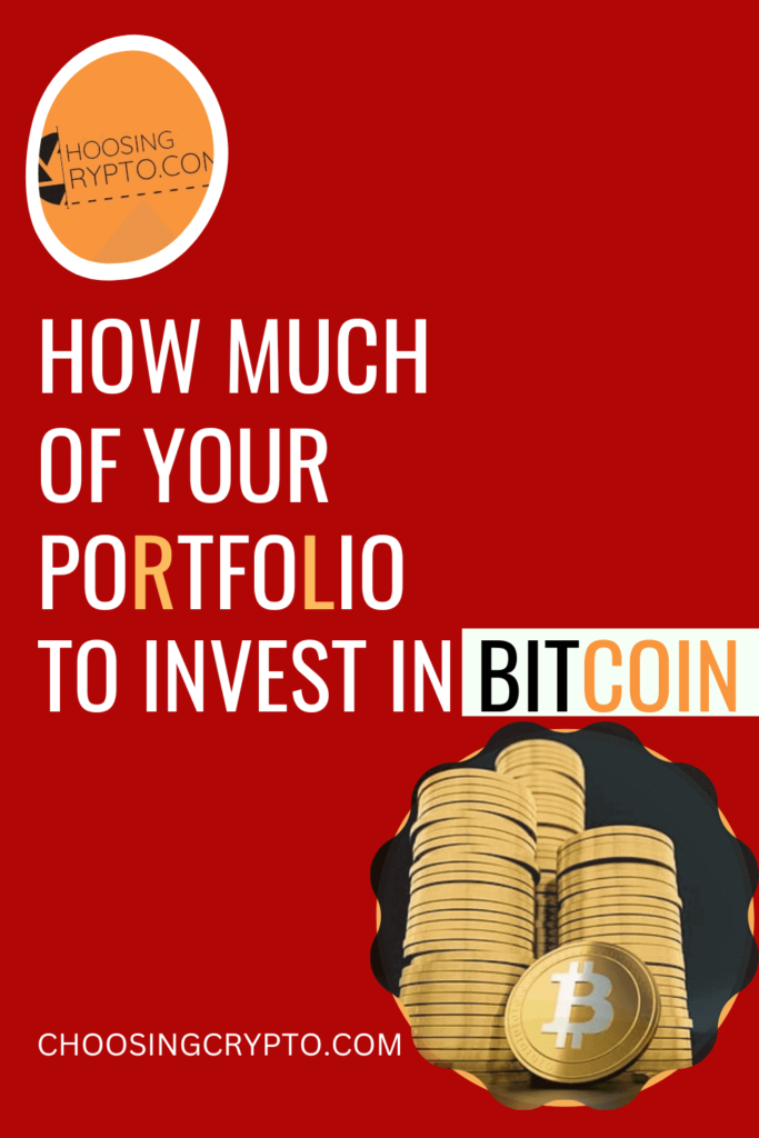 How Much of Your Portfolio to Invest in Bitcoin