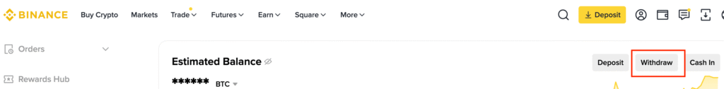 Binance dashboard page with Withdraw button / Withdraw Bitcoin option