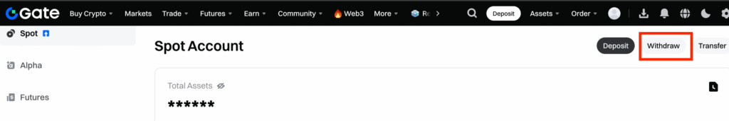 Click Withdraw in Spot Account to send Bitcoin from Gate