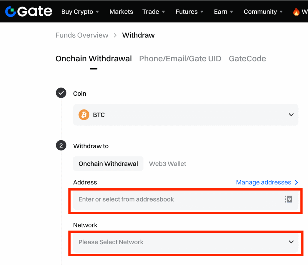 Enter recipient Bitcoin address and select Bitcoin network on Gate
