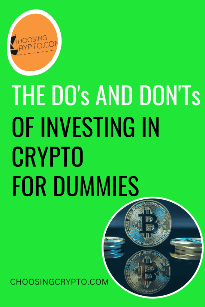The Do’s and Don’ts of Investing in Cryptocurrency for Dummies