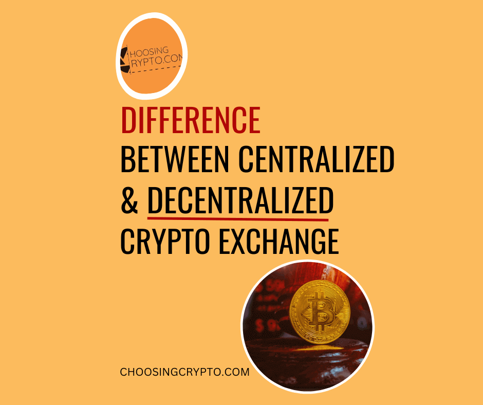 Difference Between Centralized and Decentralized Crypto Exchange