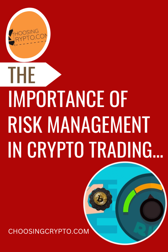 Risk Management in Crypto Trading