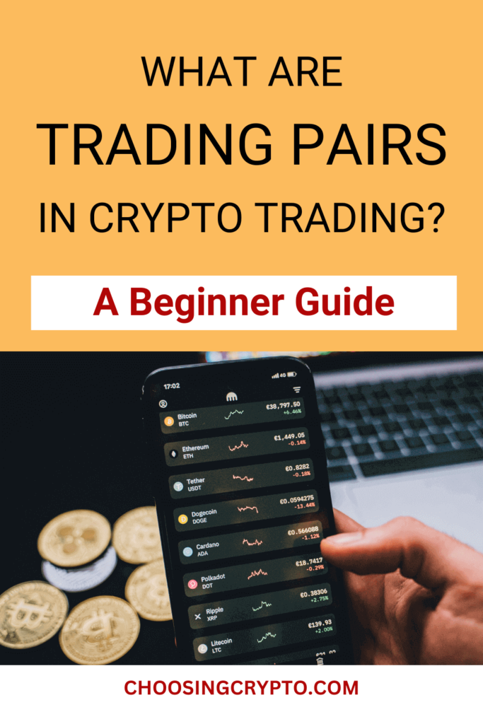 What are Trading Pairs in Cryptocurrency