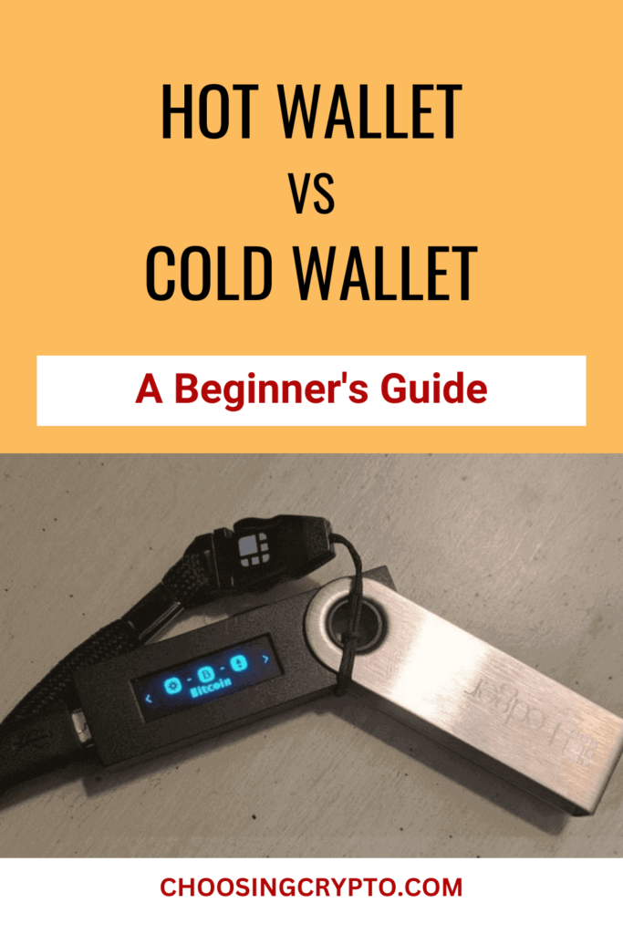 Cryptocurrency Hot Wallet vs Cold Wallet
