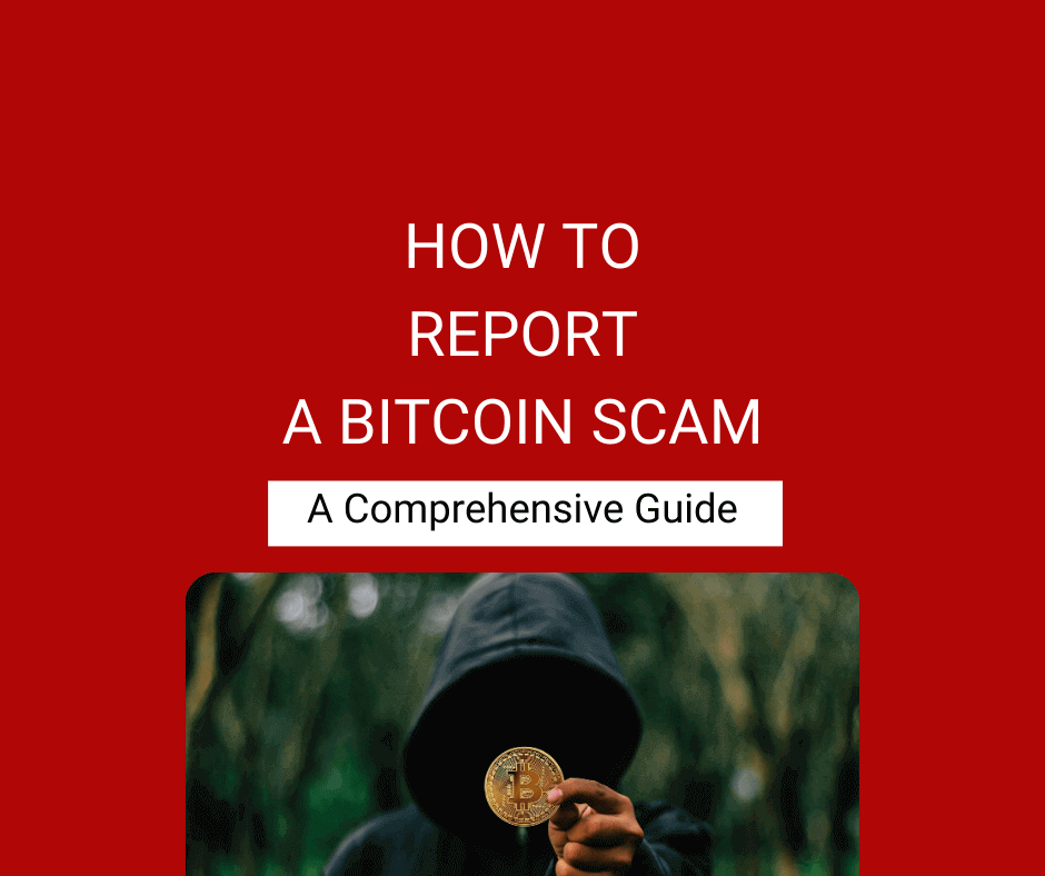 How to Report a Bitcoin Scam