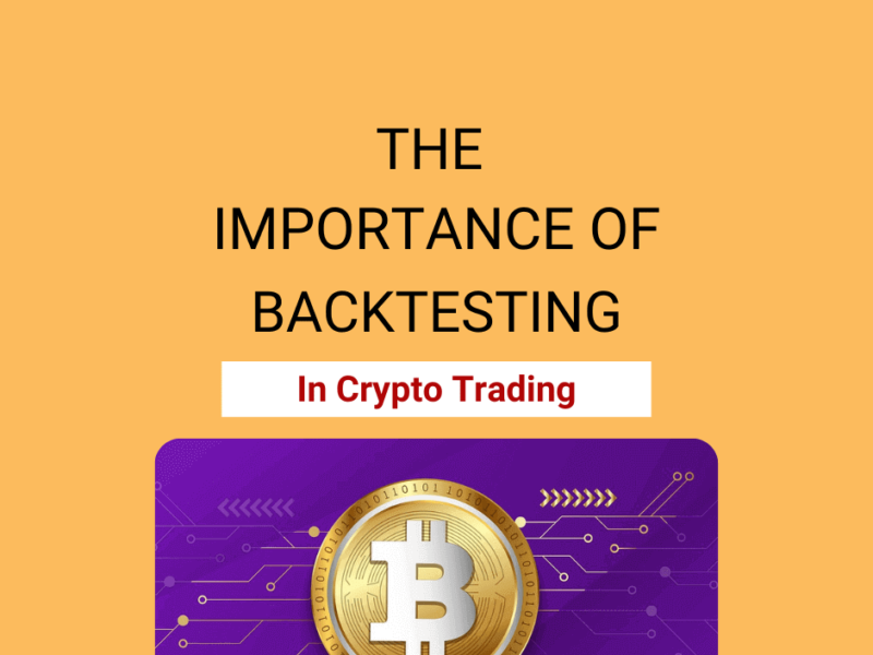 Backtesting in Crypto Trading