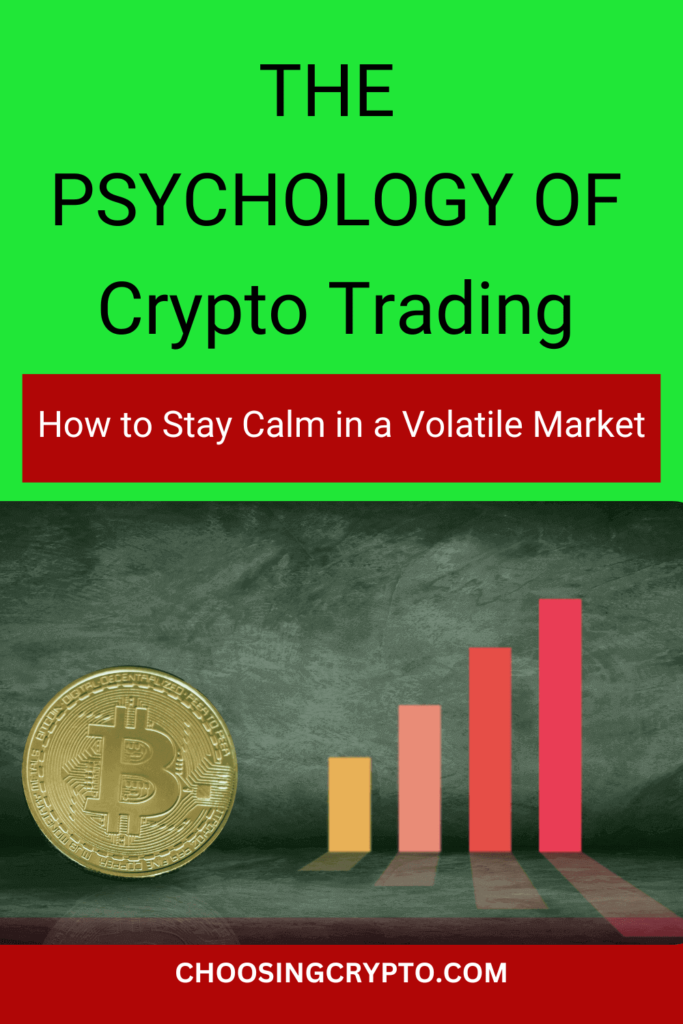 The Psychology of Crypto Trading
