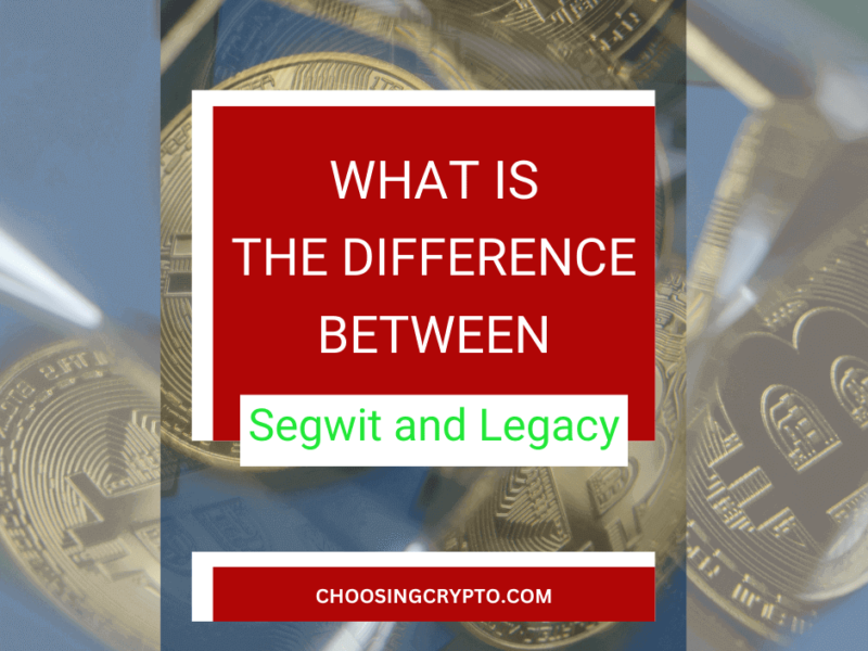Difference Between Segwit and Legacy