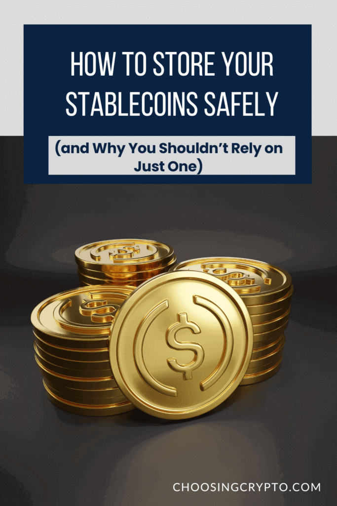 How to Store Your Stablecoins Safely (and Why You Shouldn’t Rely on Just One)