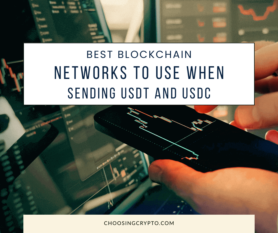 Networks to Use When Sending USDT and USDC