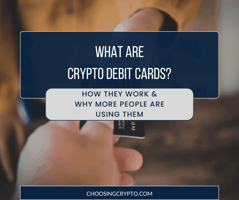 Crypto Debit Cards