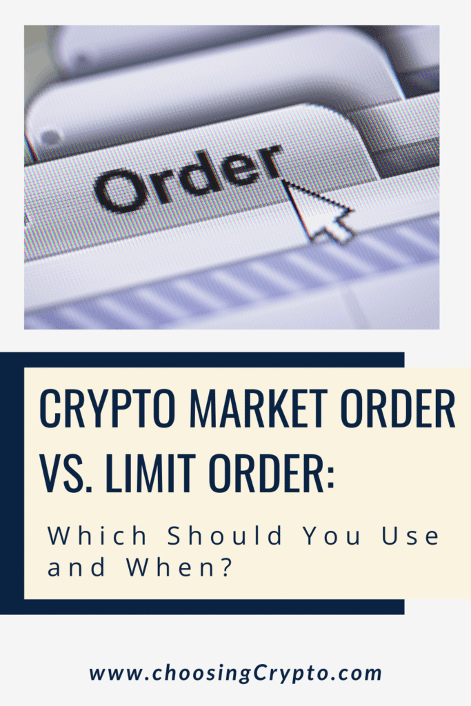 Crypto Market Order vs Limit Order: Which Should You Use and When?