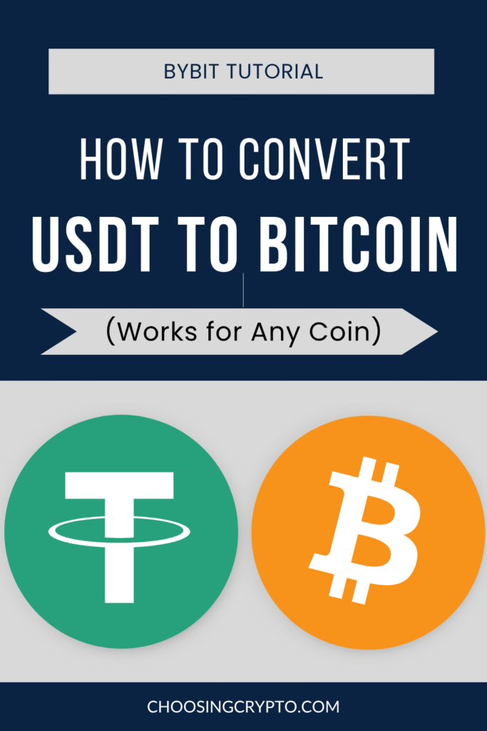 How to Convert USDT to Bitcoin on Bybit (Works for Any Coin)