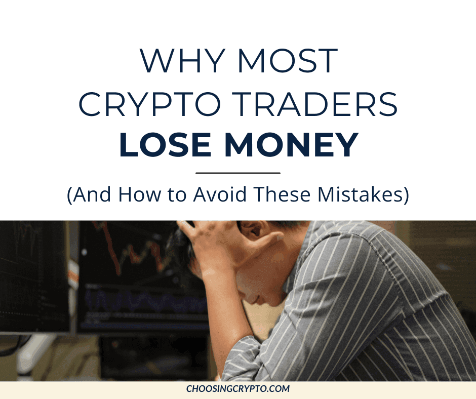 Why Most Crypto Traders Lose Money
