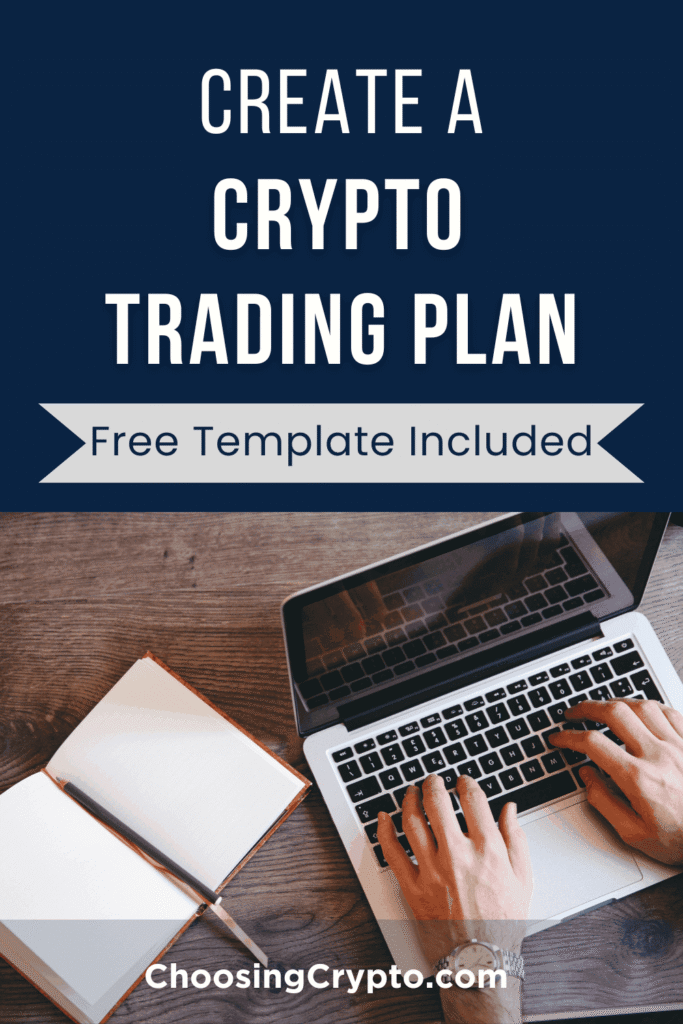 How to Create a Crypto Trading Plan (Free Template Included)