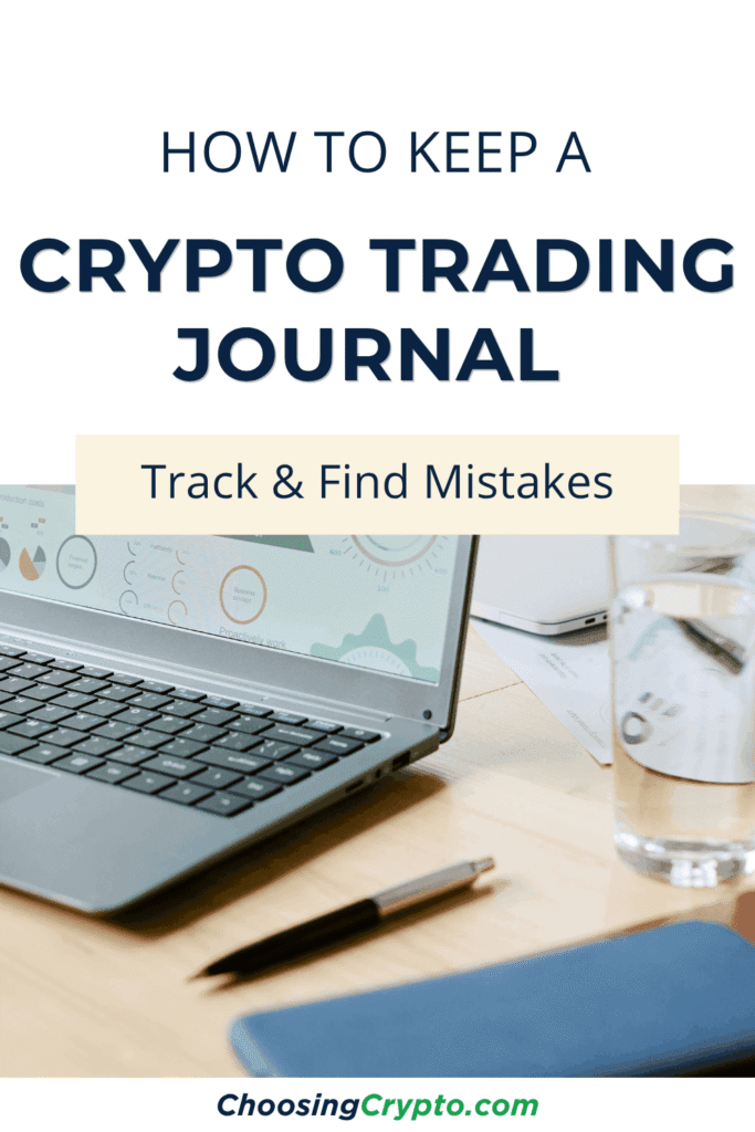 How to Keep a Crypto Trading Journal (Track & Find Mistakes)